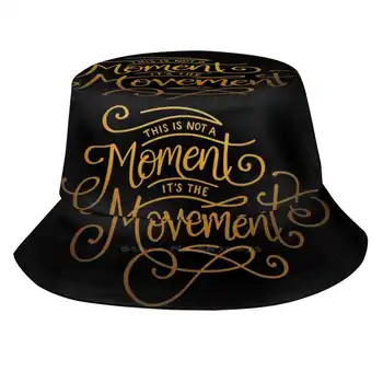 Tai Ne Metu , Tai Judėjimas, Moterų, Vyrų, Žvejys Skrybėlės Kibirą Kepurės Muzikos Lin Manuel Miranda aš Ne Mesti Toli